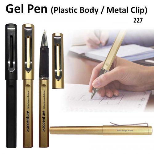 Gel Pen (Plastic Body & Metal Clip) 227