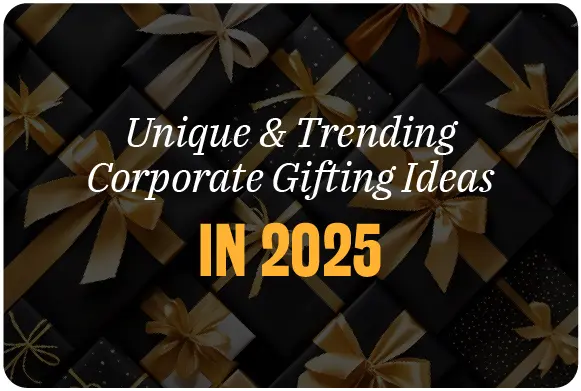 Popular Corporate Gifts in 2025