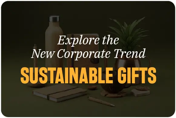Sustainable Corporate Gifting Solutions